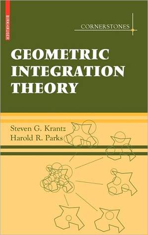 Geometric Integration Theory