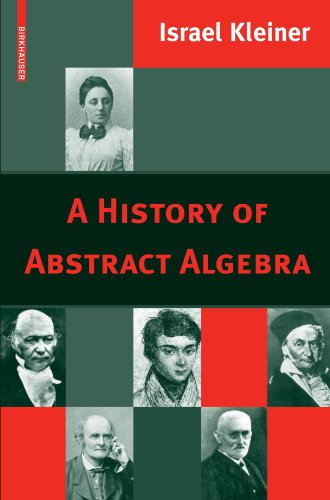 A History of Abstract Algebra