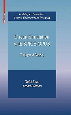 Circuit Simulation with Spice Opus