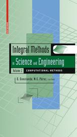 Integral Methods in Science and Engineering