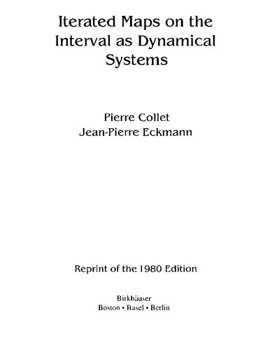 Iterated Maps on the Interval as Dynamical Systems