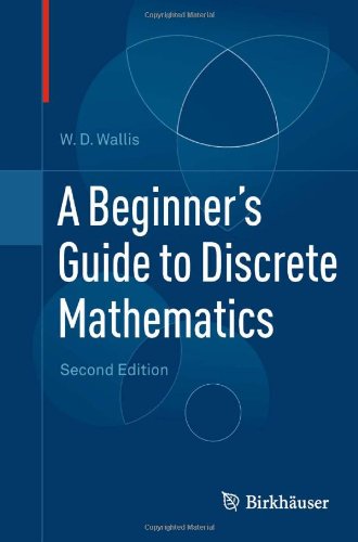 A Beginner's Guide to Discrete Mathematics