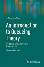 An Introduction to Queueing Theory : Modeling and Analysis in Applications