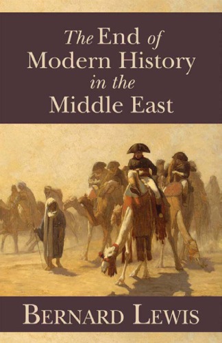 The End of Modern History in the Middle East