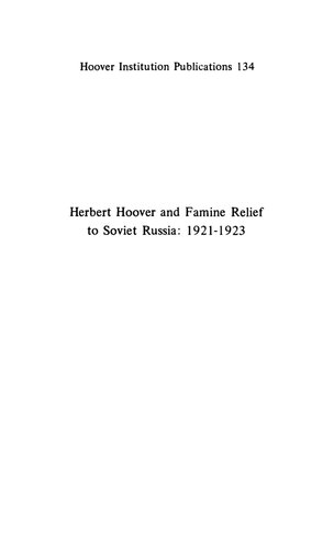 Herbert Hoover and Famine Relief to Soviet Russia, 1921-1923