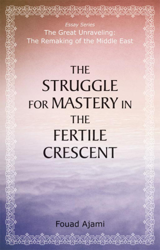 The struggle for mastery in the Fertile Crescent