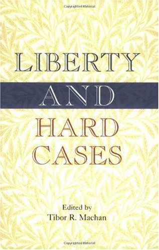 Liberty and Hard Cases