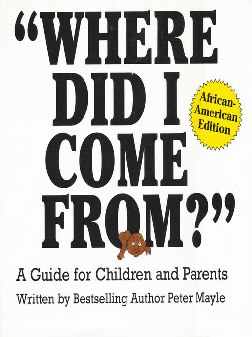 "Where Did I Come From?"--African-American Edition