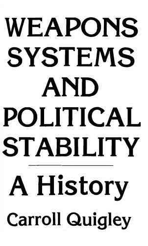 Weapons Systems And Political Stability