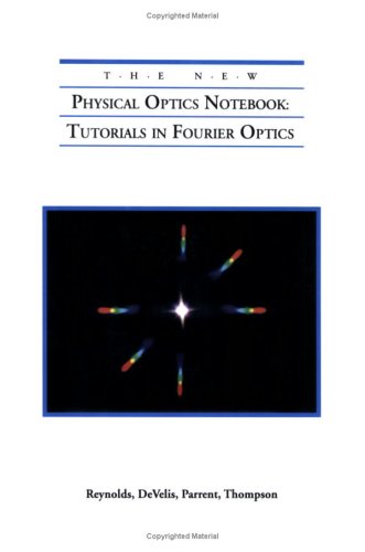 The New Physical Optics Notebook