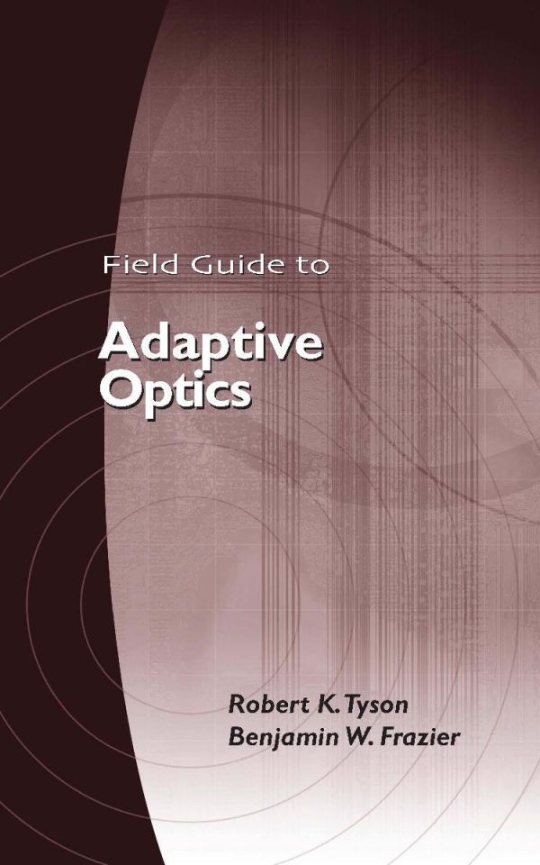 Field Guide to Adaptive Optics