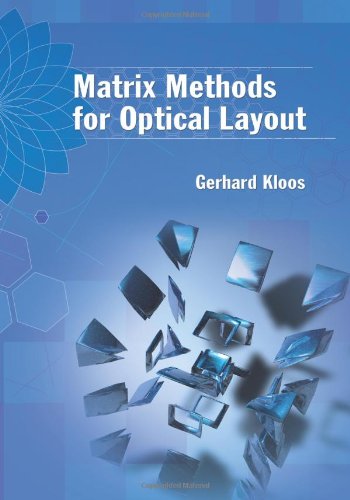 Matrix Methods for Optical Layout