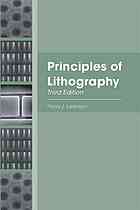 Principles of Lithography, Third Edition (SPIE Press Monograph, Vol. PM198)