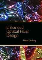 Enhanced Optical Filter Design