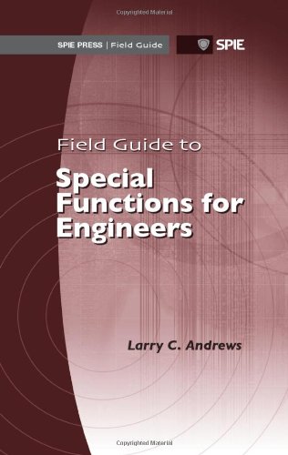 Field guide to special functions for engineers