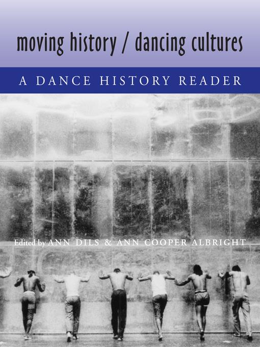 Moving History/Dancing Cultures