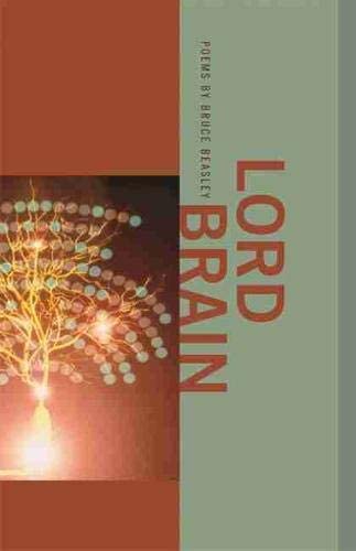 Lord Brain: Poems (The Contemporary Poetry Ser.)