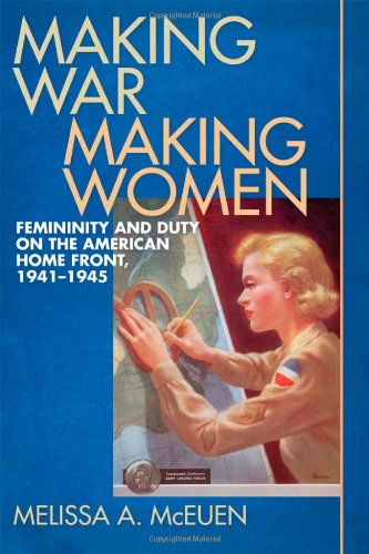 Making War, Making Women