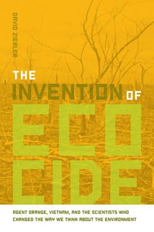 The Invention of Ecocide