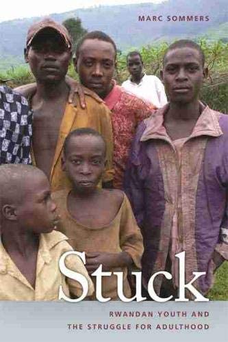 Stuck: Rwandan Youth and the Struggle for Adulthood (Studies in Security and International Affairs Ser.)