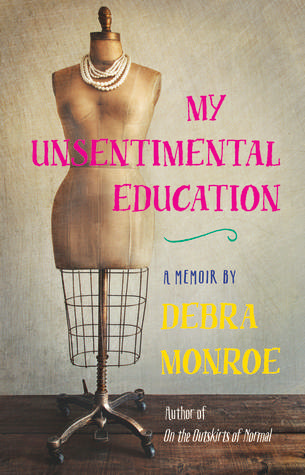 My Unsentimental Education