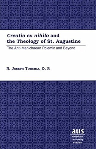 Creatio Ex Nihilo and the Theology of St. Augustine