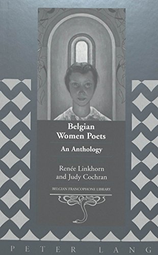 Belgian Women Poets: An Anthology (Belgian Francophone Library)