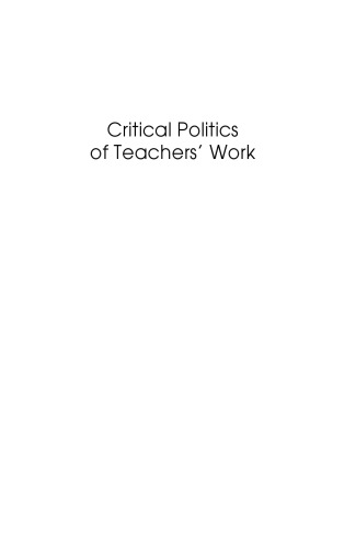 Critical Politics of Teachers' Work