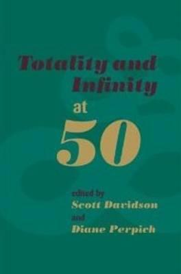 Totality and Infinity at 50