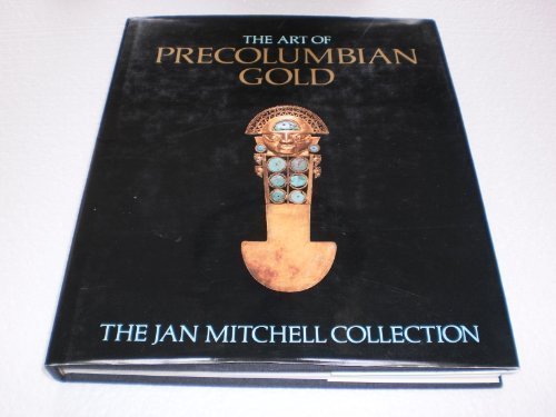 Art of Pre-Colombian Gold