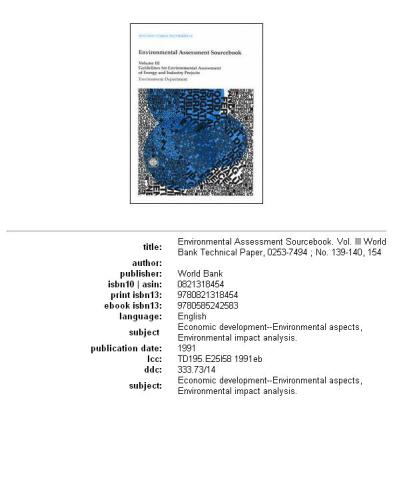 Environmental assessment sourcebook. Volume III. Guidelines for environmental assessment of energy and industry projects