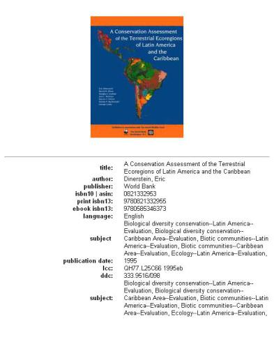 A Conservation Assessment of the Terrestrial Ecoregions of Latin America and the Caribbean