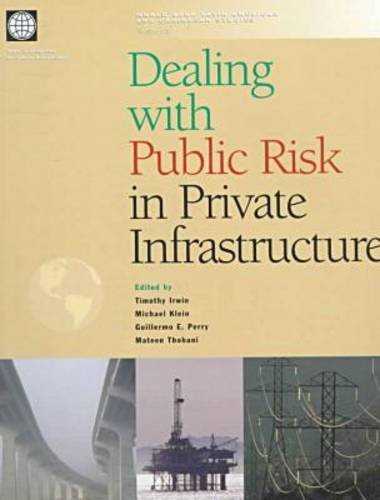 Dealing With Public Risk In Private Infrastructure