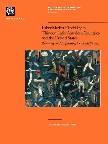 Labor Market Flexibility in Thirteen Latin American Countries and the United States