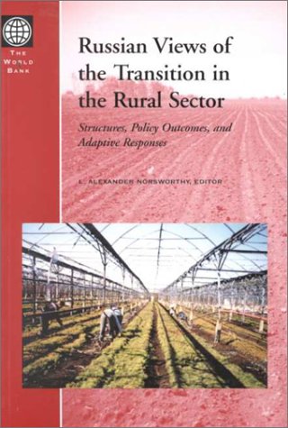 Russian Views of the Transition in the Rural Sector
