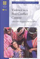 Violence in a Post-Conflict Context