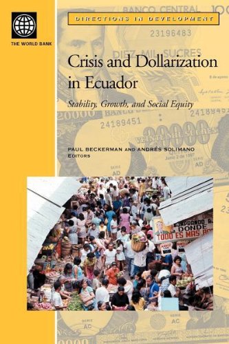 Crisis and Dollarization in Ecuador