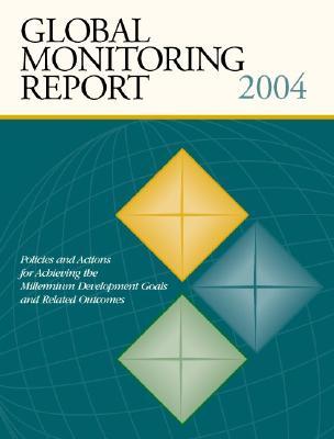 Global Monitoring Report 2004