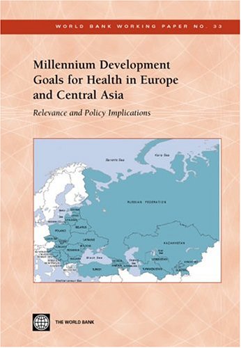 Millennium Development Goals for Health in Europe and Central Asia