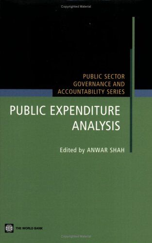 Public Expenditure Analysis (Public Sector, Governance, and Accountability Series) (Public Sector, Governance, and Accountability Series)