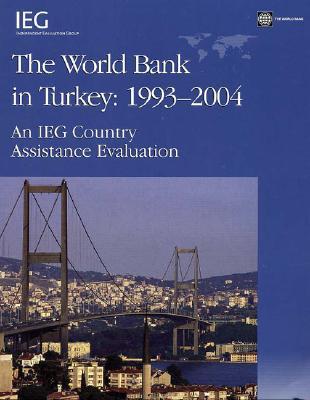 The World Bank in Turkey, 1993-2004