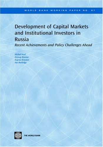 Development of Capital Markets and Institutional Investors in Russia