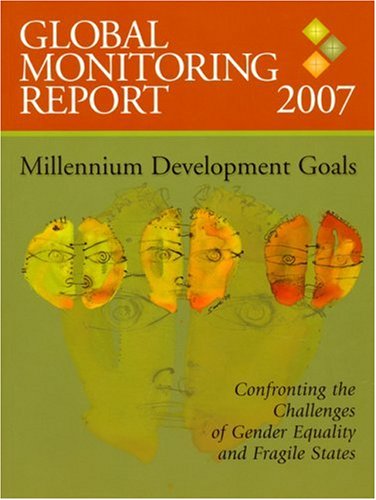 Global Monitoring Report 2007