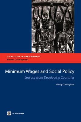 Minimum Wages and Social Policy