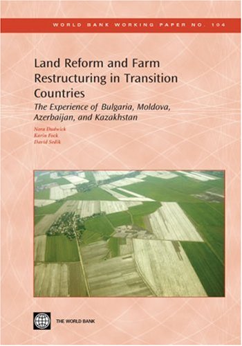 Land Reform and Farm Restructuring in Transition Countries