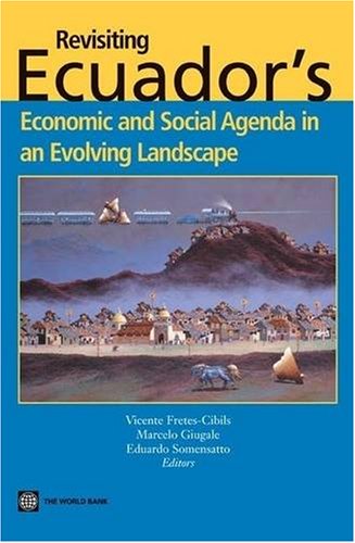 Revisiting Ecuador's Economic and Social Agenda in an Evolving Landscape