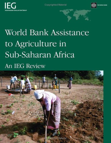 World Bank Assistance to Agriculture in Sub-Saharan Africa