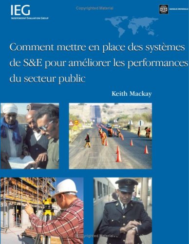 Comment Mettre En Place Des Systemes de S&amp;e Pour Ameliorer les Performances Du Secteur Public