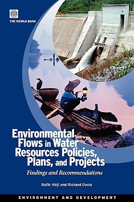 Environmental Flows in Water Resources Policies, Plans, and Projects