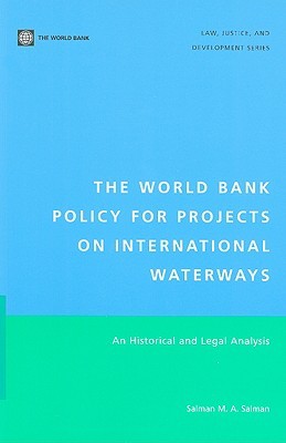 The World Bank Policy for Projects on International Waterways